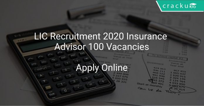 LIC Recruitment 2020 Insurance Advisor 100 Vacancies
