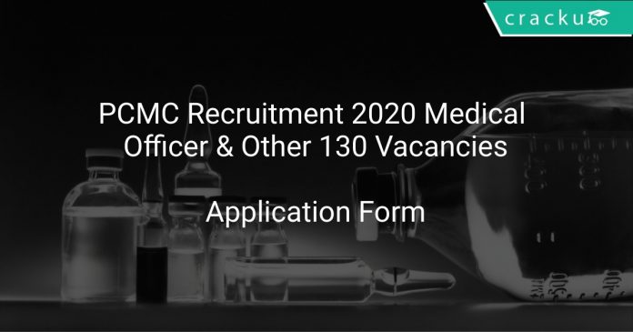 PCMC Recruitment 2020 Medical Officer & Other 130 Vacancies