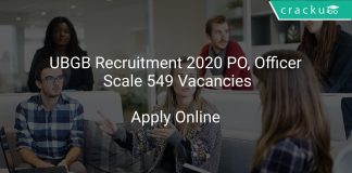 UBGB Recruitment 2020 PO, Officer Scale 549 Vacancies