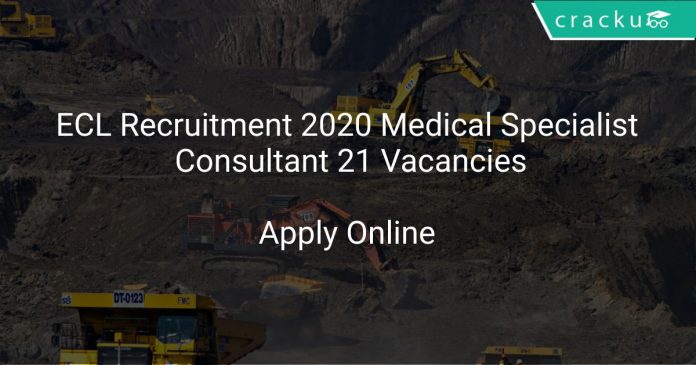 ECL Recruitment 2020 Medical Specialist Consultant 21 Vacancies