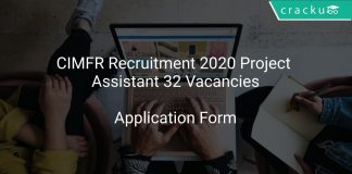 CIMFR Recruitment 2020 Project Assistant 32 Vacancies