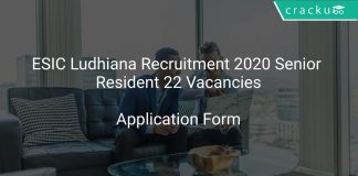 ESIC Ludhiana Recruitment 2020 Senior Resident 22 Vacancies