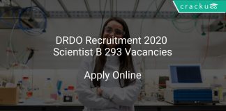 DRDO Recruitment 2020 Scientist B 293 Vacancies