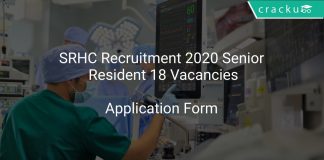 SRHC Recruitment 2020 Senior Resident 18 Vacancies
