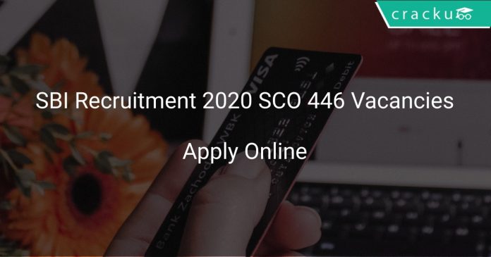 SBI Recruitment 2020 SCO 446 Vacancies