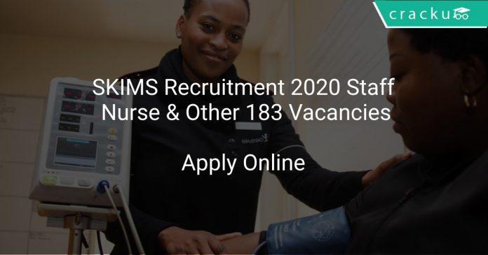 SKIMS Recruitment 2020 Staff Nurse & Other 183 Vacancies