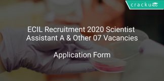 ECIL Recruitment 2020 Scientist Assistant A & Other 07 Vacancies