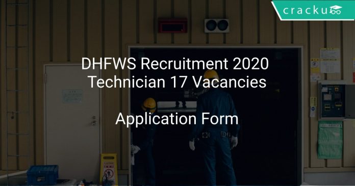 DHFWS Recruitment 2020 Technician 17 Vacancies