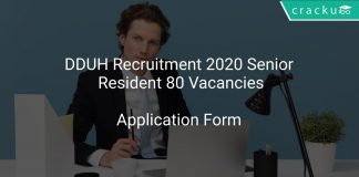 DDUH Recruitment 2020 Senior Resident 80 Vacancies