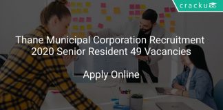 Thane Municipal Corporation Recruitment 2020 Senior Resident 49 Vacancies