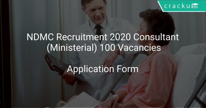 NDMC Recruitment 2020 Consultant (Ministerial) 100 Vacancies