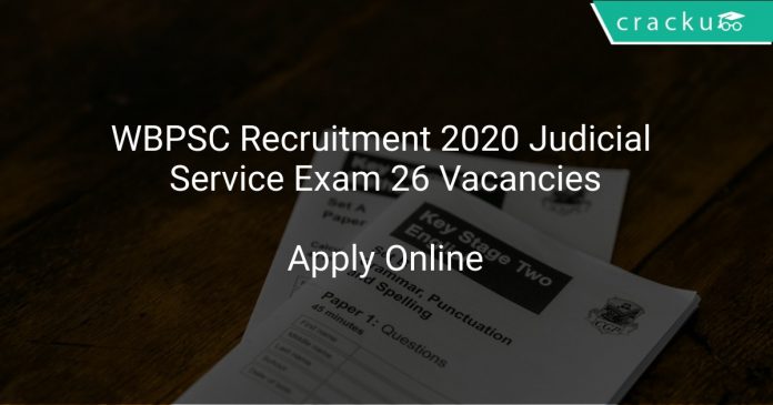 WBPSC Recruitment 2020 Judicial Service Exam 26 Vacancies