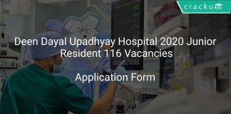 Deen Dayal Upadhyay Hospital 2020 Junior Resident 116 Vacancies