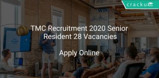 TMC Recruitment 2020 Senior Resident 28 Vacancies