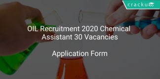 OIL Recruitment 2020 Chemical Assistant 30 Vacancies