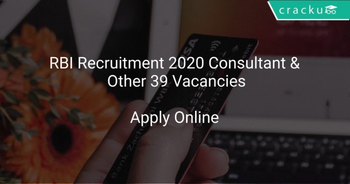 RBI Recruitment 2020 Consultant & Other 39 Vacancies