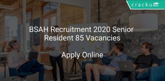 BSAH Recruitment 2020 Senior Resident 85 Vacancies