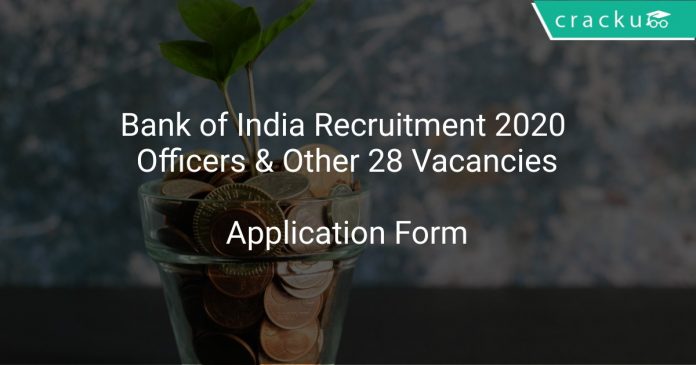 Bank of India Recruitment 2020 Officers & Other 28 Vacancies