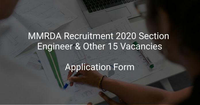 MMRDA Recruitment 2020 Section Engineer & Other 15 Vacancies