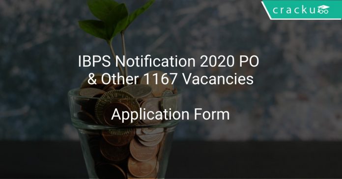 IBPS Notification 2020 PO & Other 1167 Vacancies