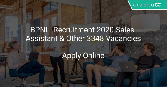 BPNL Recruitment 2020 Sales Assistant & Other 3348 Vacancies