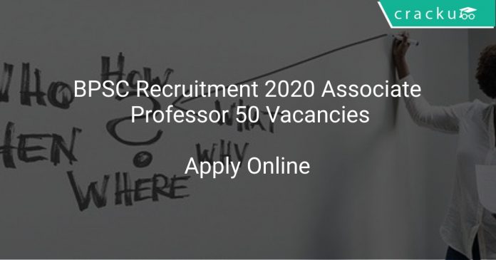 BPSC Recruitment 2020 Associate Professor 50 Vacancies
