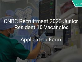 CNBC Recruitment 2020 Junior Resident 10 Vacancies