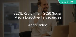 BECIL Recruitment 2020 Social Media Executive 12 Vacancies