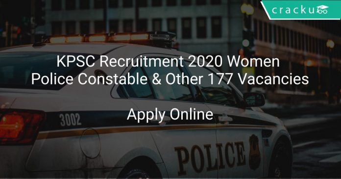 KPSC Recruitment 2020 Women Police Constable & Other 177 Vacancies