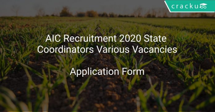 AIC Recruitment 2020 State Coordinators Various Vacancies