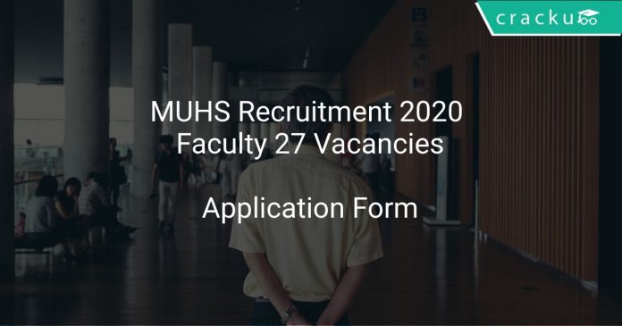MUHS Recruitment 2020 Faculty 27 Vacancies