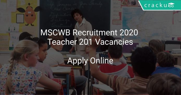 MSCWB Recruitment 2020 Teacher 201 Vacancies