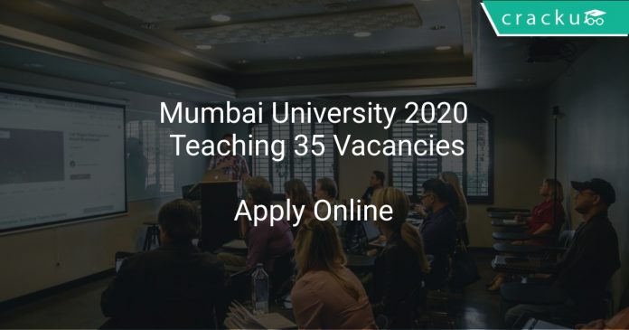 Mumbai University 2020 Teaching 35 Vacancies