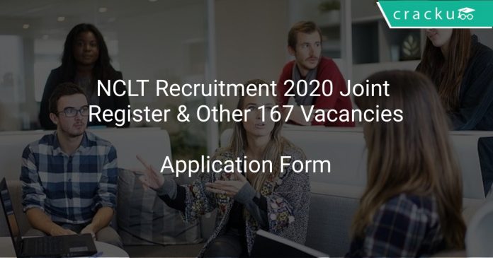 NCLT Recruitment 2020 Joint Register & Other 167 Vacancies