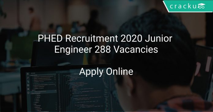 PHED Recruitment 2020 Junior Engineer 288 Vacancies