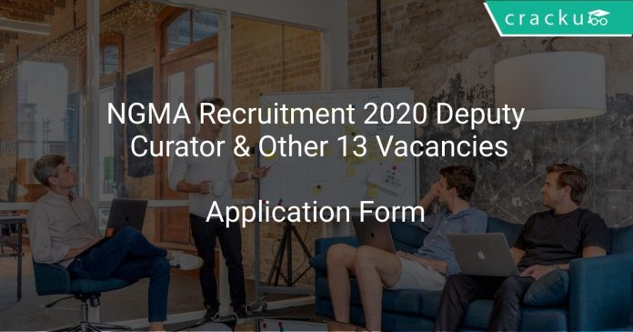NGMA Recruitment 2020 Deputy Curator & Other 13 Vacancies