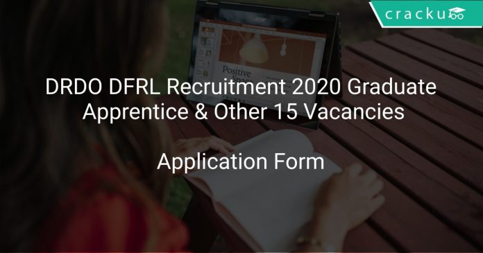DRDO DFRL Recruitment 2020 Graduate Apprentice & Other 15 Vacancies