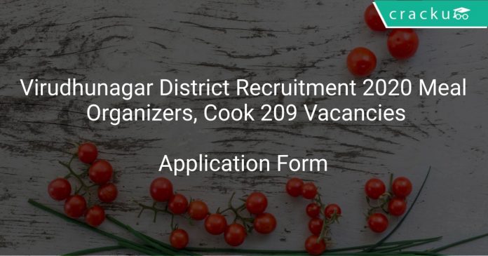 Virudhunagar District Recruitment 2020 Meal Organizers, Cook 209 Vacancies