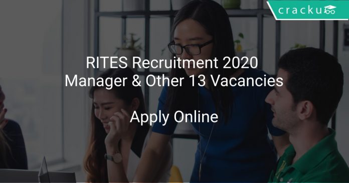 RITES Recruitment 2020 Manager & Other 13 Vacancies