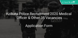 Kolkata Police Recruitment 2020 Medical Officer & Other 35 Vacancies