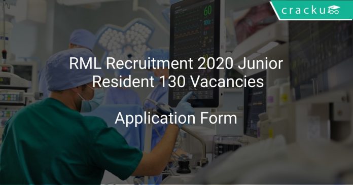 RML Recruitment 2020 Junior Resident 130 Vacancies