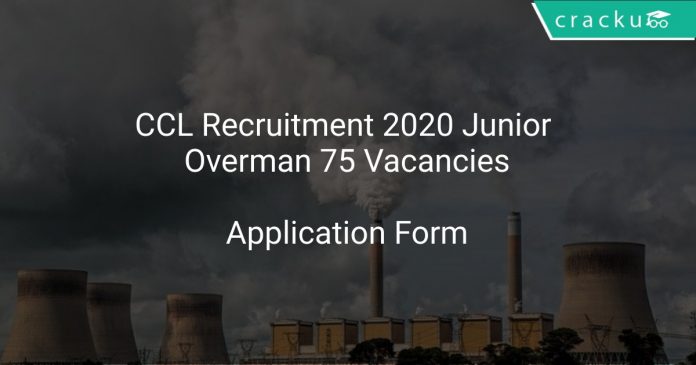 CCL Recruitment 2020 Junior Overman 75 Vacancies
