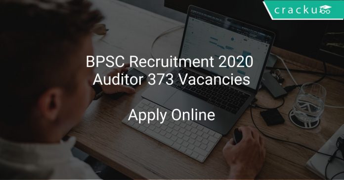 BPSC Recruitment 2020 Auditor 373 Vacancies