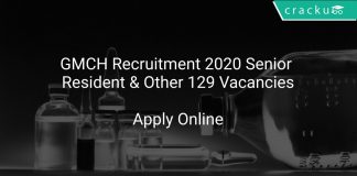 GMCH Recruitment 2020 Senior Resident & Other 129 Vacancies