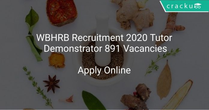 WBHRB Recruitment 2020 Tutor/ Demonstrator 891 Vacancies