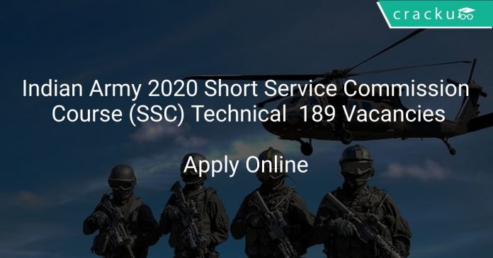 Indian Army Recruitment 2020 Short Service Commission Course (SSC) Technical 189 Vacancies