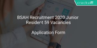 BSAH Recruitment 2020 Junior Resident 59 Vacancies