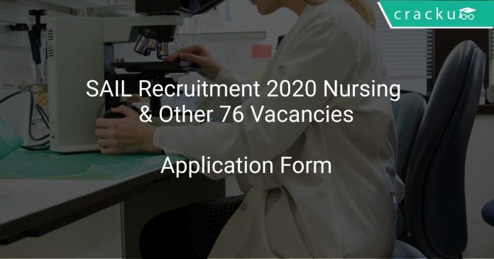 SAIL Recruitment 2020 Nursing & Other 76 Vacancies