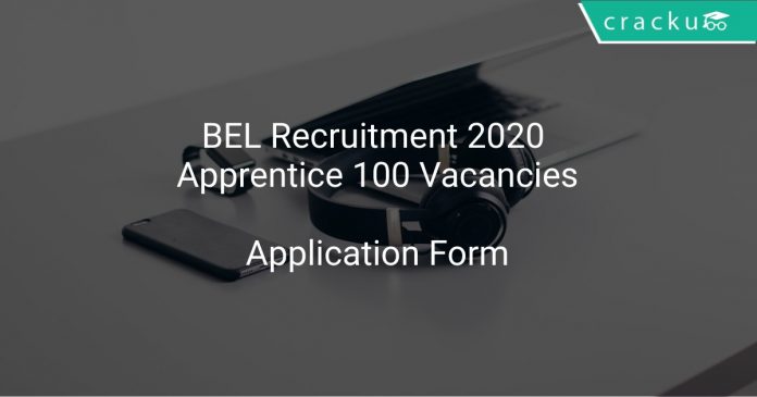 BEL Recruitment 2020 Apprentice 100 Vacancies