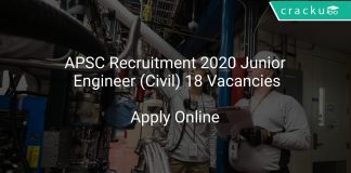 APSC Recruitment 2020 Junior Engineer (Civil) 18 Vacancies